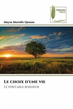 Le choix d'une vie - DJOUSSE, Mayva Murielle