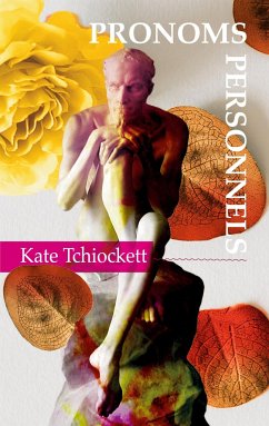 Pronoms personnels - Tchiockett, Kate