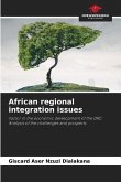 African regional integration issues