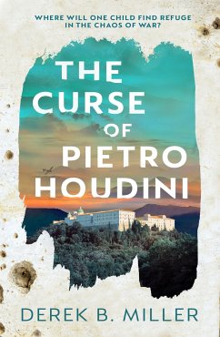 The Curse of Pietro Houdini - Miller, Derek B.