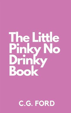 Cover The Little Pinky No Drinky Book
