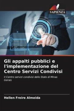 Gli appalti pubblici e l'implementazione del Centro Servizi Condivisi - Freire Almeida, Hellen