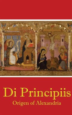 Di Principiis - Origen of Alexandria