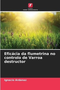 Eficácia da flumetrina no controlo de Varroa destructor - Ardanaz, Ignacio