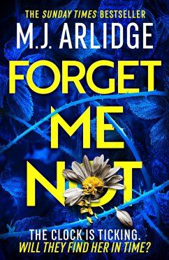 Forget Me Not - Arlidge, M. J.