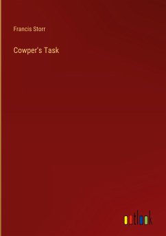 Cowper's Task - Storr, Francis