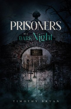 Prisoners of a Dark Night - Bryan, Timothy