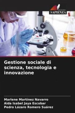 Gestione sociale di scienza, tecnologia e innovazione - Martínez Navarro, Marlene;Jaya Escobar, Aida Isabel;Romero Suárez, Pedro Lázaro