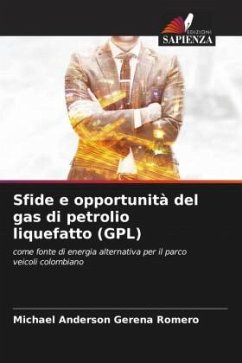 Sfide e opportunità del gas di petrolio liquefatto (GPL) - Gerena Romero, Michael Anderson