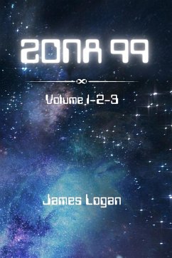 Zona 99 volume 1-2-3 - Logan, James