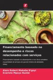 Financiamento baseado no desempenho e riscos relacionados com serviços