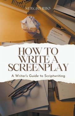 How to Write a Screenplay - Rijo, Sergio