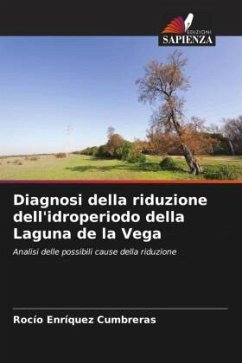 Cover Diagnosi della riduzione dell'idroperiodo della Laguna de la Vega