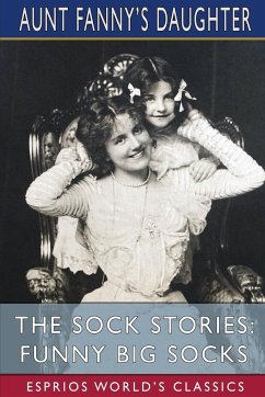 The Sock Stories - Daughter, Aunt Fanny's