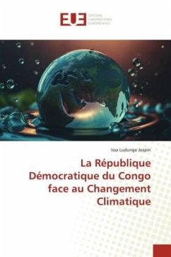 La République Démocratique du Congo face au Changement Climatique - Ludunge Jospin, Issa