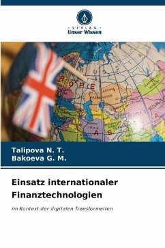 Einsatz internationaler Finanztechnologien - N. T., Talipova;G. M., Bakoeva