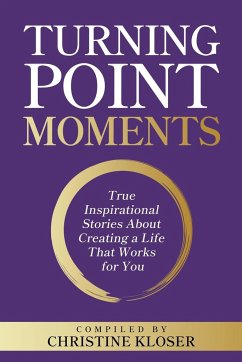 Turning Point Moments - Kloser, Christine