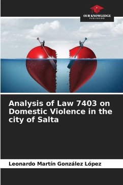 Analysis of Law 7403 on Domestic Violence in the city of Salta - González López, Leonardo Martín