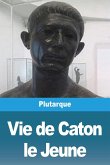 Vie de Caton le Jeune