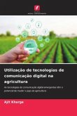 Utilização de tecnologias de comunicação digital na agricultura