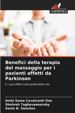 Benefici della terapia del massaggio per i pazienti affetti da Parkinson - Same Cavalcanti Ono, Anilú;Taghavaeearaby, Shohreh;B. Sanches, Sonia
