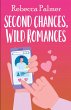 Second Chances, Wild Romances - Bild 1