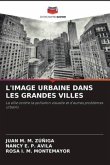 L'IMAGE URBAINE DANS LES GRANDES VILLES