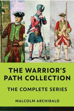 The Warrior's Path Collection - Archibald, Malcolm