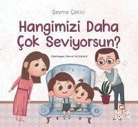 Hangimizi Daha Cok Seviyorsun S - Cekici, Seyma