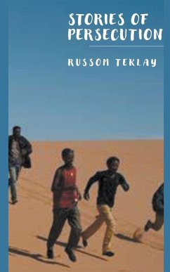 Stories of Persecution - Teklay, Russom