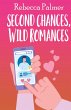 Second Chances, Wild Romances - Bild 1
