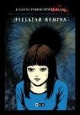 Junji Ito, Terror despedazado núm. 4 de 28 - Hellstar Remina