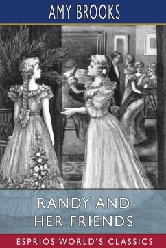 Randy and Her Friends (Esprios Classics) - Brooks, Amy