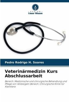 Veterinärmedizin Kurs Abschlussarbeit - H. Soares, Pedro Rodrigo
