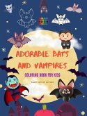 Adorable Bats and Vampires Coloring Book for Kids Fun and Creative Designs of the Cutest Creatures of the Night