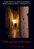 Die dritte Patrone Die dritte Patrone