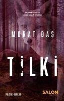 Tilki - Bas, Murat