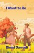 I Want to Be - Bild 1