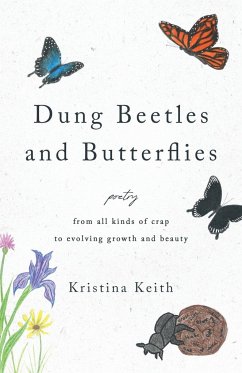 Dung Beetles and Butterflies - Keith, Kristina