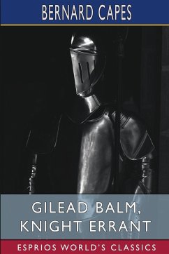 Gilead Balm, Knight Errant (Esprios Classics) - Capes, Bernard