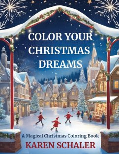 Color Your Christmas Dreams - Schaler, Karen