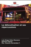 La délocalisation et ses répercussions