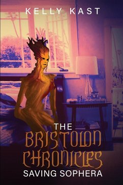 The Bristolon Chronicles - Kast, Kelly