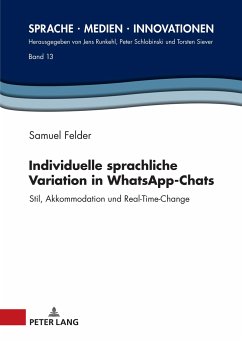 Individuelle sprachliche Variation in WhatsApp-Chats - Felder, Samuel