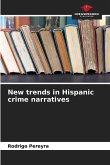 New trends in Hispanic crime narratives