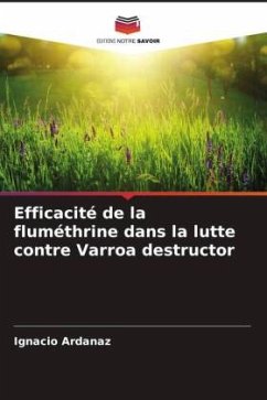 Efficacité de la fluméthrine dans la lutte contre Varroa destructor - Ardanaz, Ignacio