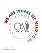 WE ARE WHERE WE NEED TO BE - Bild 1