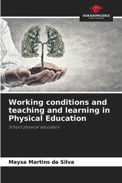 Working conditions and teaching and learning in Physical Education - Martins da Silva, Maysa