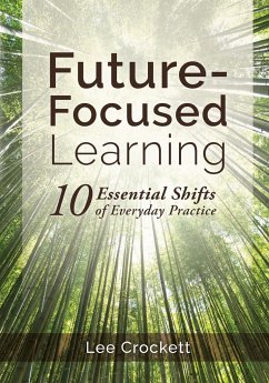 Future-Focused Learning - Crockett, Lee