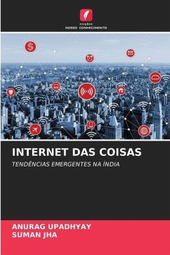 INTERNET DAS COISAS - Upadhyay, Anurag;Jha, Suman